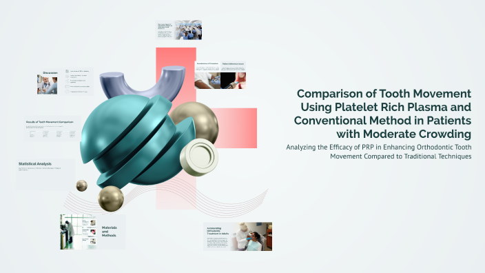 Tooth Platelets Comparison of Tooth Movement Using Platelet Rich Plasma and ...