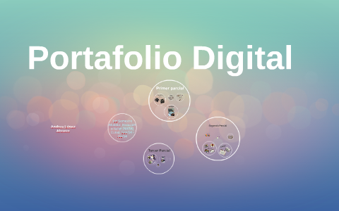 Portafolio Digital by Andrea Lopez on Prezi