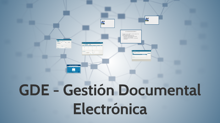 Gde Gestión Documental Electrónica By Gonzalo Federico On Prezi