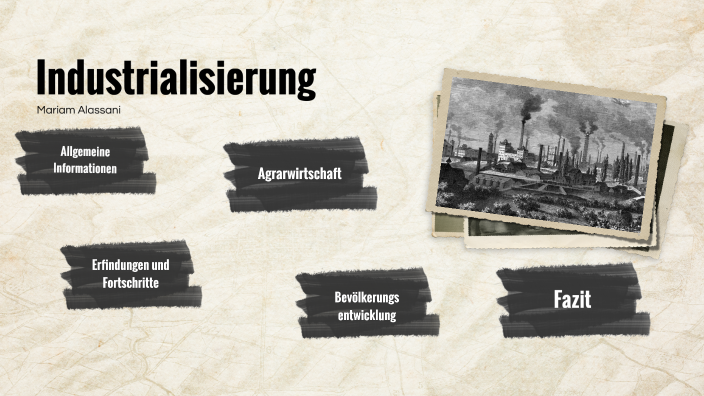 Industrialisierung by jenny paper on Prezi