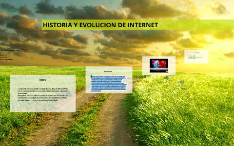 HISTORIA Y EVOLUCION DE INTERNET by francisco acevedo on Prezi