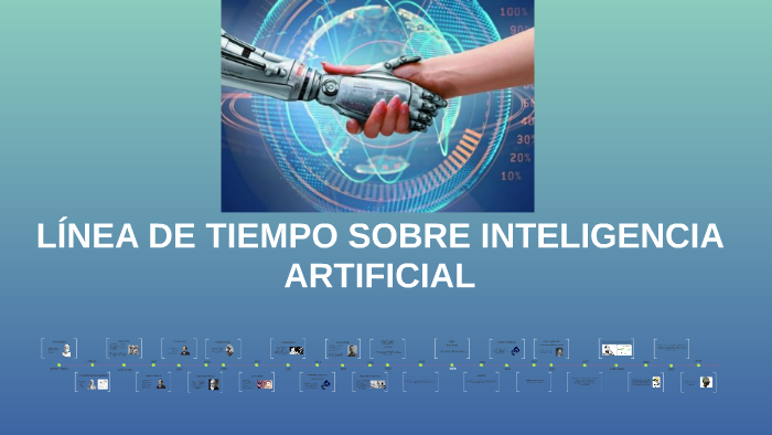 Inteligencia Artificial L Nea De Tiempo By Mauricio Ice On Prezi Next