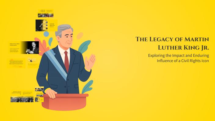 The Legacy of Martin Luther King Jr. by ARC COS on Prezi