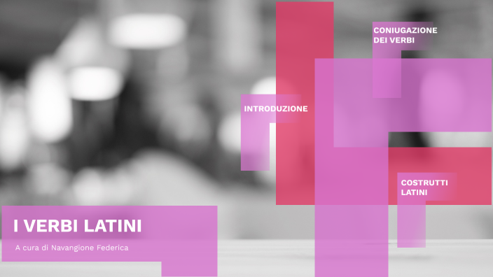 La Lingua Latina Fondamenti Di Morfologia E Sintassi Il verbo latino: morfologia e sintassi by Federica Navangione on Prezi