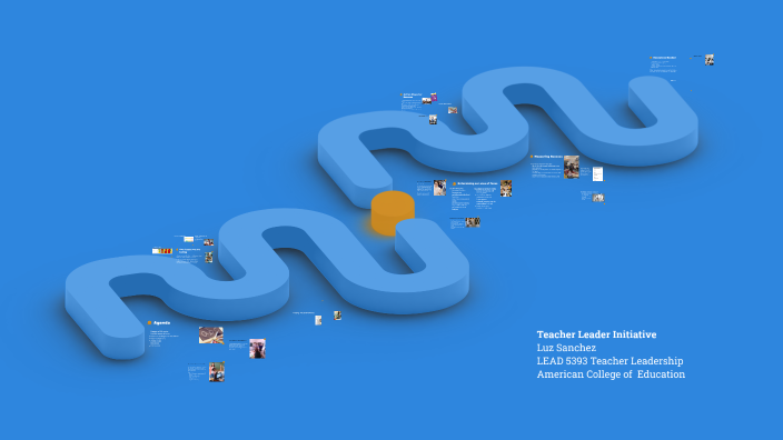 Teacher Leader Initiative by Luz Sanchez on Prezi