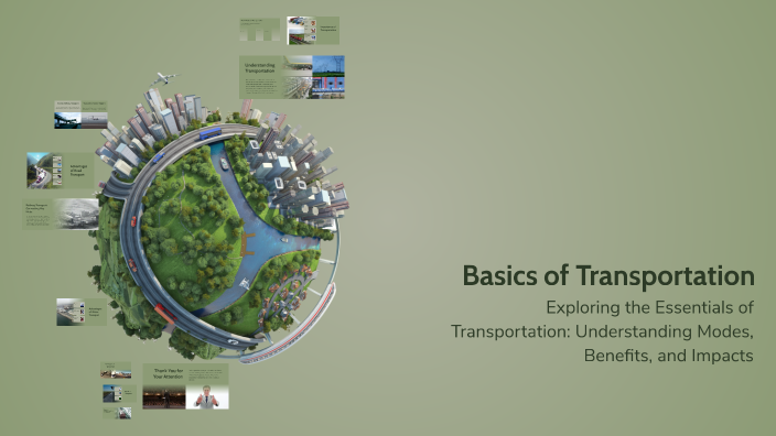 Basics of Transportation by on Prezi