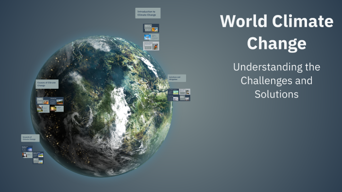 World Climate Change by Brandon Holmes on Prezi