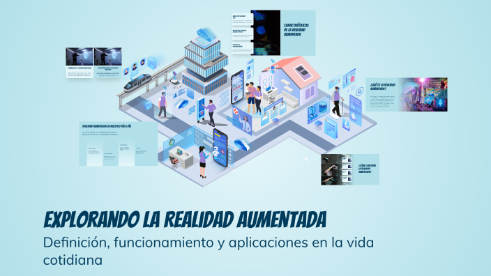Explorando la Realidad Aumentada by jhampier on Prezi