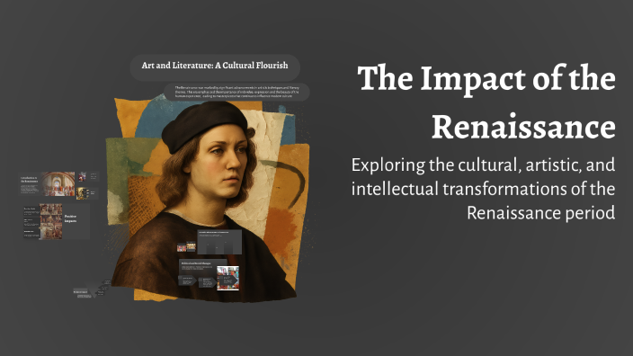 The Impact of the Renaissance by Rhyce Naethan Getuaban on Prezi
