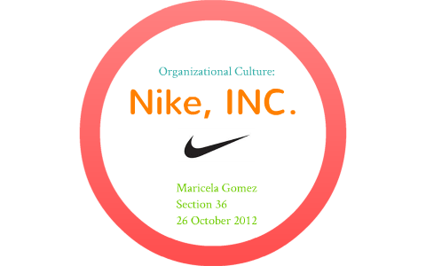 Nike Organizational Culture Maricela Gomez