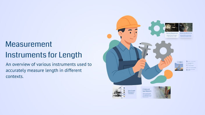 Long Et Instruments Measurement Instruments for Length by ΣΤΕΦΑΝΟΣ ΝΤΕΝΤΕΣ on Prezi