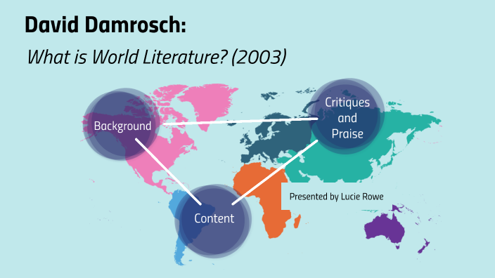 david-damrosch-what-is-world-literature-by-lucie-rowe