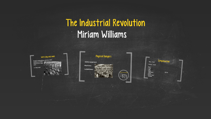 The industrial revolution by Miriam Williams on Prezi