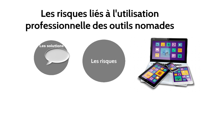 Les Risques Liés à L'utilisation Professionnel Des Outils Nomades By ...