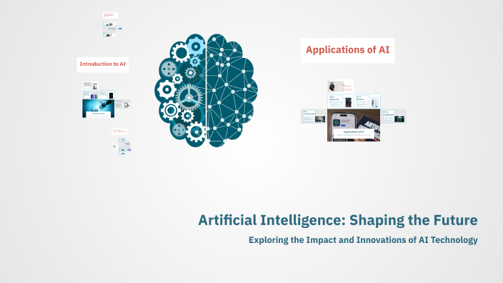 Artificial Intelligence: Shaping the Future by Laci-Ana Price on Prezi