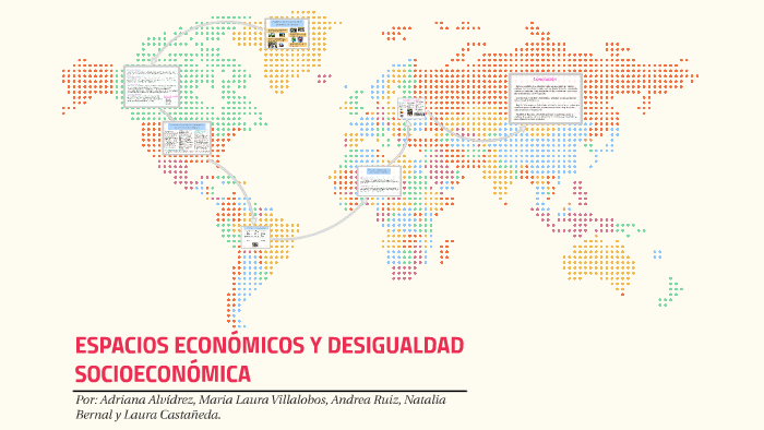 Espacios económicos y desigualdad socioeconómica by Adriana Alvídrez