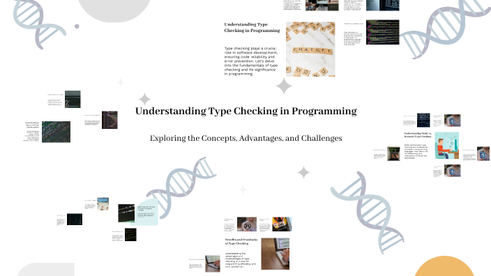 Understanding Type Checking in Programming by Najimul Hoque on Prezi