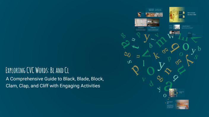 Exploring CVC Words: Bl and Cl by EDLORD ORBASE on Prezi