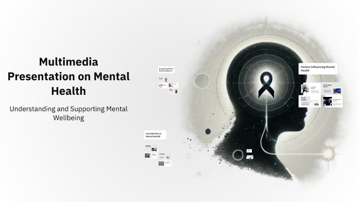 Multimedia Presentation on Mental Health by Rama Bhor on Prezi
