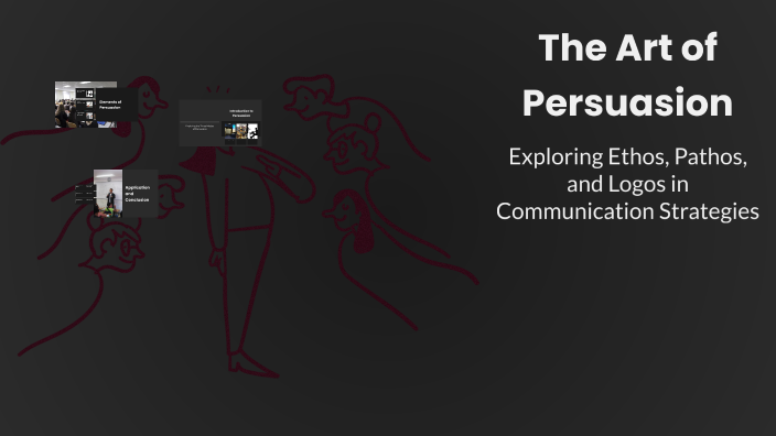 The Art of Persuasion by Ashley Moore on Prezi