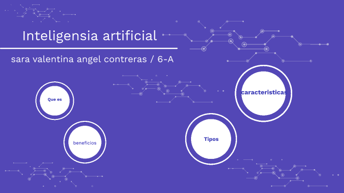 inteligencia artificial by sara angel on Prezi