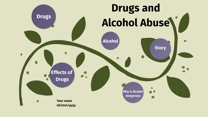 Drugs and Alcohol Abuse by Brynn Wright on Prezi