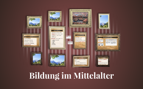 Bildung im Mittelalter by Daniel Giuliani on Prezi