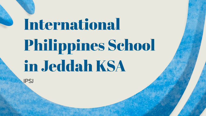 International Philippines School in Jeddah KSA by Jibril Cody Erazo on ...
