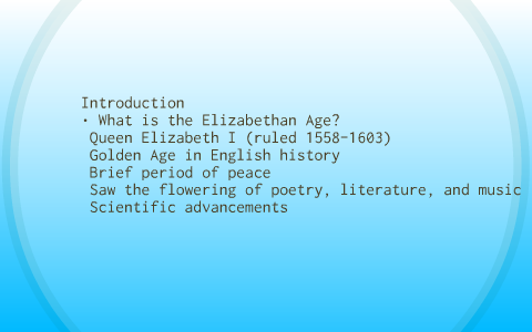 Science in the Elizabethan Age by haroon ch on Prezi