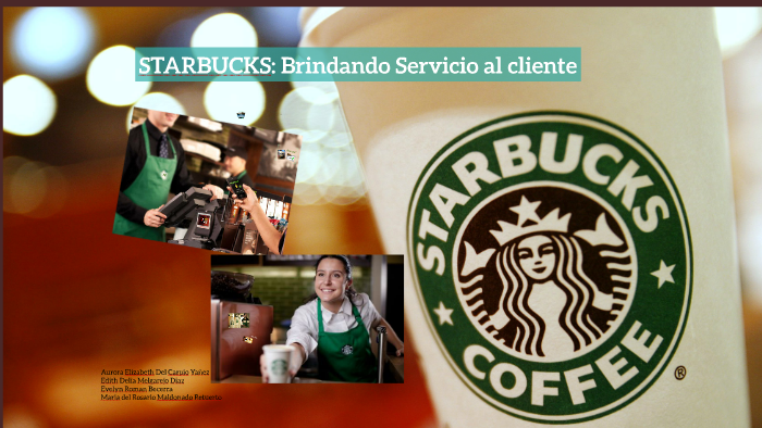Caso Starbucks Brindando Servicio Al Cliente