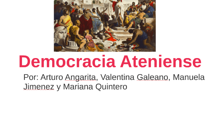 Democracia Ateniense by Mariana Quintero on Prezi