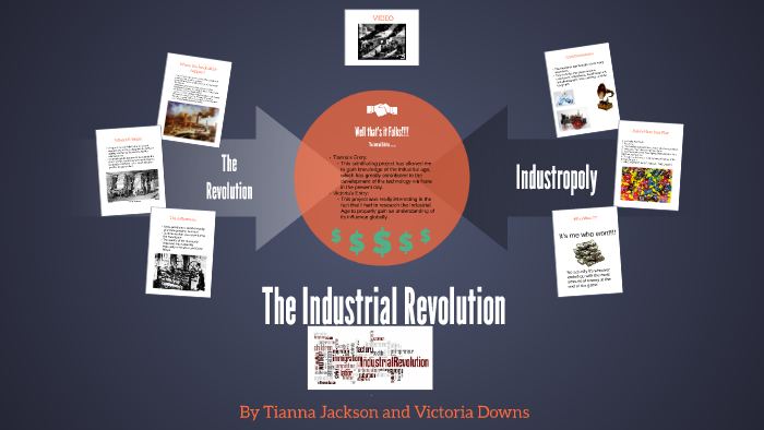 The Industrial Revolution by Tianna Jackson on Prezi