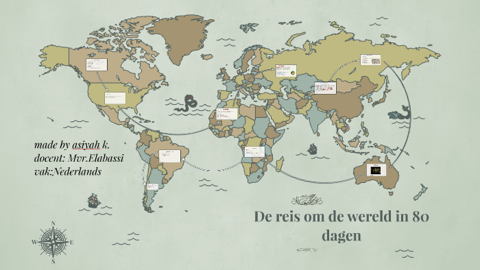 De reis om de wereld in 80 dagen by Aminah Khalfani on Prezi
