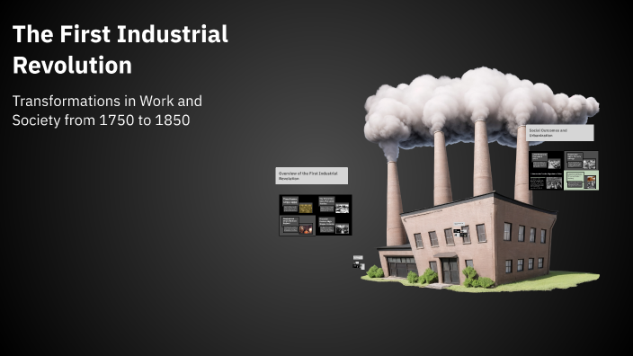 The First Industrial Revolution by Karoline funke on Prezi