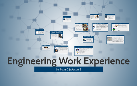 Engineering Work Experience by on Prezi