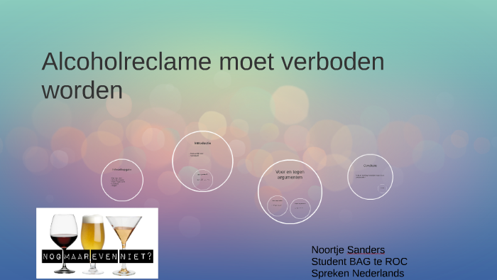 Alcoholreclame moet verboden worden by Noortje Sanders on Prezi