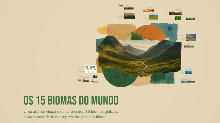 Os 15 Biomas do Mundo by Davi Freire on Prezi
