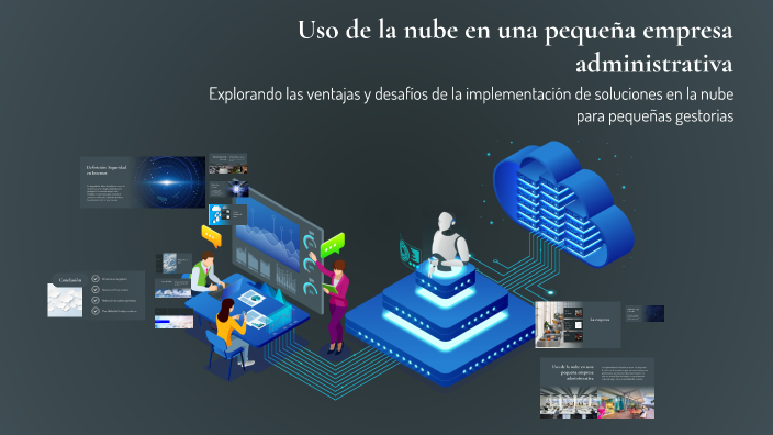 Uso de la nube en una pequeña empresa administrativa by tima hab on Prezi