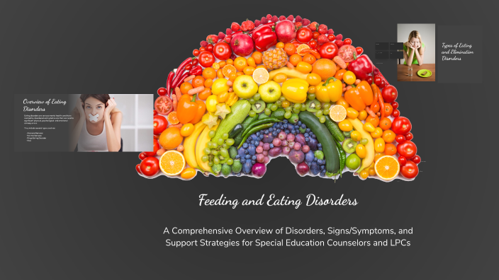Understanding Feeding and Eating Disorders by on Prezi