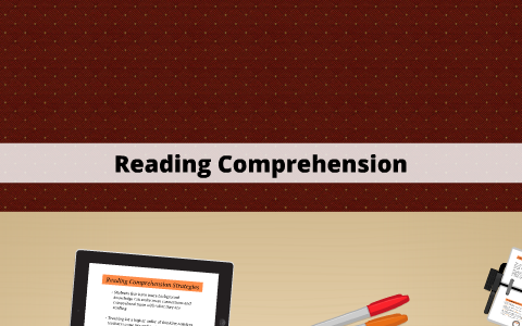 Reading Comprehension by Melissa Smith on Prezi