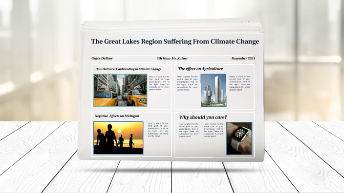 The Effects of Climate Change on the Great Lakes by Grace DeBoer on Prezi