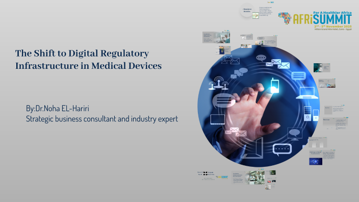 Noha Device The Shift to Digital Regulatory Infrastructure in Medical Devices by ...