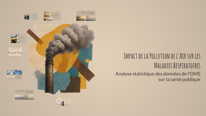 Impact de la Pollution de l'Air sur les Maladies Respiratoires by Hiba ...