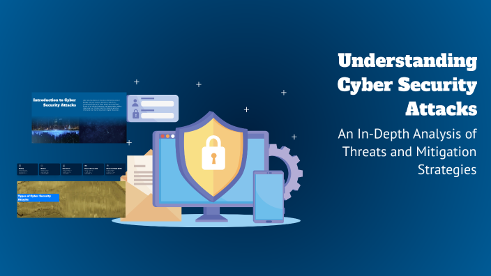 Understanding Cyber Security Attacks by Sheriker Naresh on Prezi
