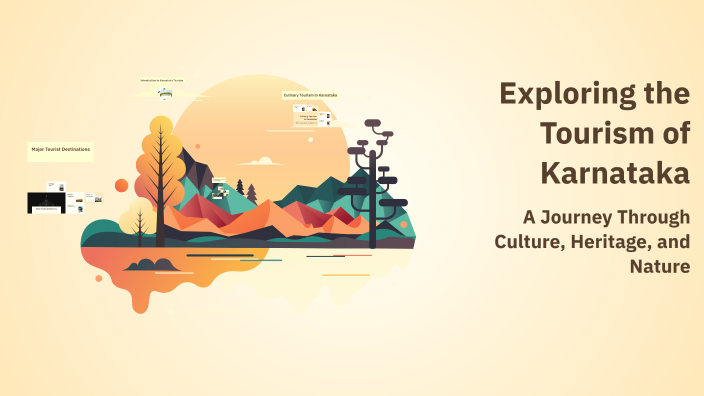 Exploring the Tourism of Karnataka by Irfana Tabassum on Prezi
