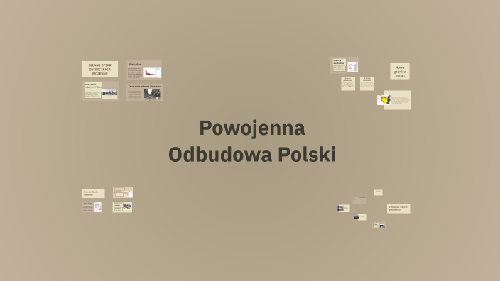 Powojenna Odbudowa Polski by Beata Chryczyk on Prezi
