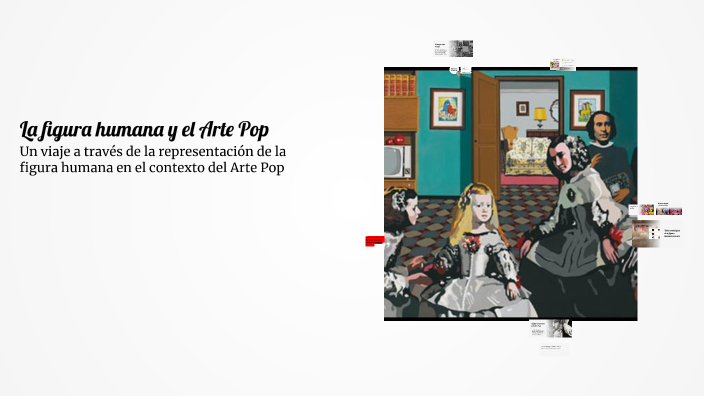 La figura humana y el Arte Pop by Mauro Maidana on Prezi