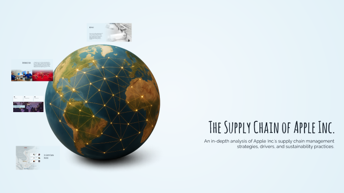 The Supply Chain of Apple Inc. by Nour Samy on Prezi