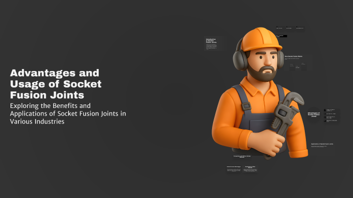 Socket Fusion Example Advantages and Usage of Socket Fusion Joints by Jameel Bugti on Prezi