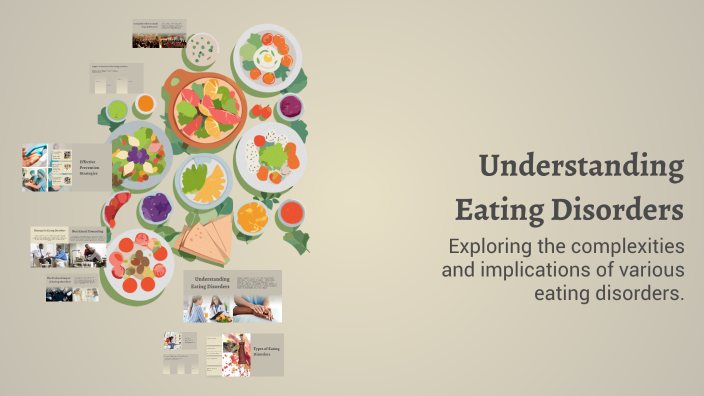 Understanding Eating Disorders by Ola Kri on Prezi